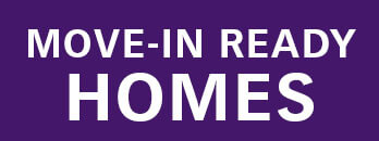 Move-In 
Ready Homes